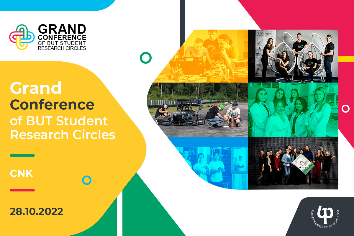 Grand Conference of Student Research Circles of Bialystok University of Technology
